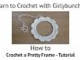 Learn to Crochet with Girlybunches - How to make a Crochet Frame - Crochet Around Loops