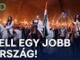 Kell egy jobb ország! / We need a better land!