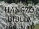 NAPI HANGZÓ BIBLIA 269. NAP 09.26. IZRÁEL KÉPMUTATÓ ÉS HŰTLEN