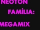 Neoton FamĂ­lia Megamix