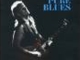 Ten Years After (Alvin Lee) - The Bluest Blues
