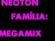 Neoton Família-Megamix