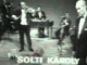 Voros Kalman es zenekara, Solti Karoly enekel