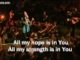 All My Hope - Hillsong Live (Lyrics/Subtitles) New 2012 DVD Album Cornerstone (Jesus Worship Song)